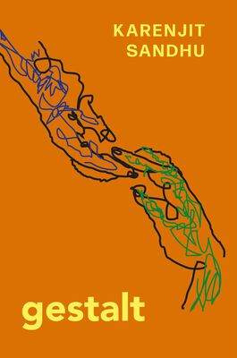 Karenjit Sandhu: gestalt