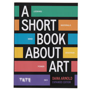 A Short Book About Art (expanded edition)