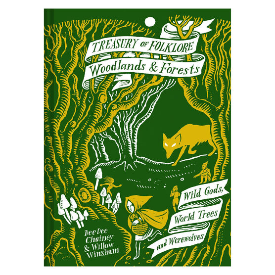 Treasury of Folklore, Woodlands and Forests: Wild Gods, World Trees and Werewolves