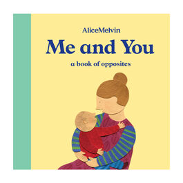 Me and You - a book of opposites