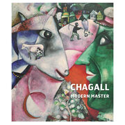 Chagall: Modern Master