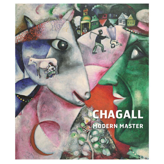 Chagall: Modern Master