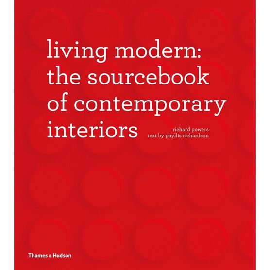 Living Modern: The Sourcebook of Contemporary Interiors