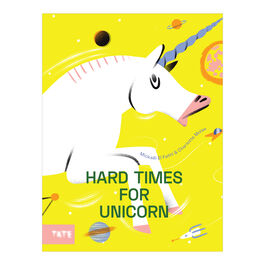 Hard Times for Unicorn (hardback)