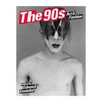 The 90s: Art and Fashion paperback exhibition book –  David Sims cover edition