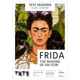 Frida: The Making of an Icon exhibition poster