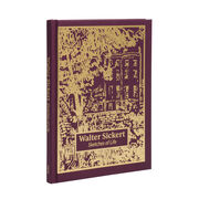 Walter Sickert: Sketches of Life