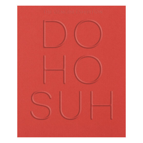 Do Ho Suh: The Genesis Exhibition book