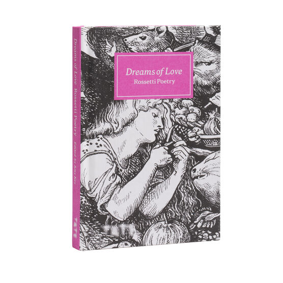 Dreams of Love: Rossetti Poetry