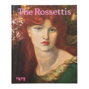 The Rossettis exhibition book (hardback)
