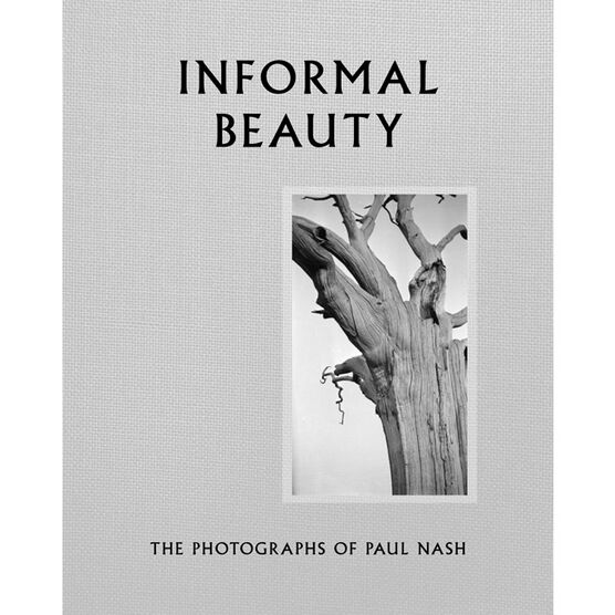 Informal Beauty The Photographs of Paul Nash