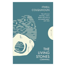 The Living Stones: Cornwall