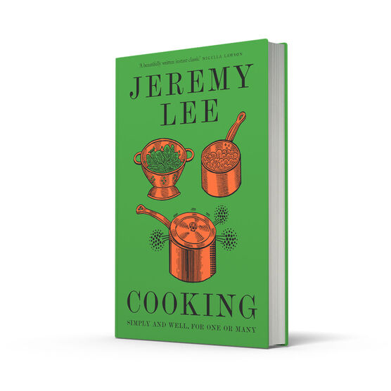 Cooking : Simply and Well, for One or Many
