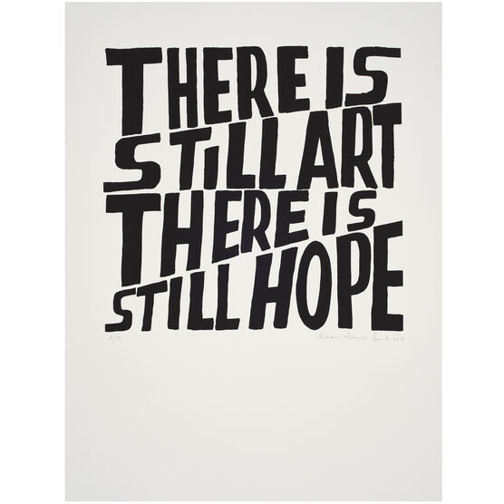 Bob and Roberta Smith, There Is Still Art There Is Still Hope, 2017