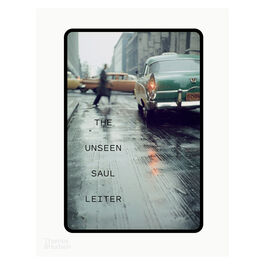 The Unseen Saul Leiter