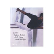 Lynette Yiadom-Boakye: Fly In League With The Night signed limited edition exhibition book