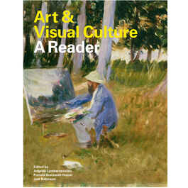 Art & Visual Culture: A Reader