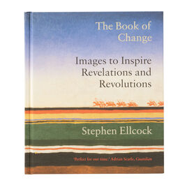 The Book of Change: Images to Inspire Revelations and Revolutions