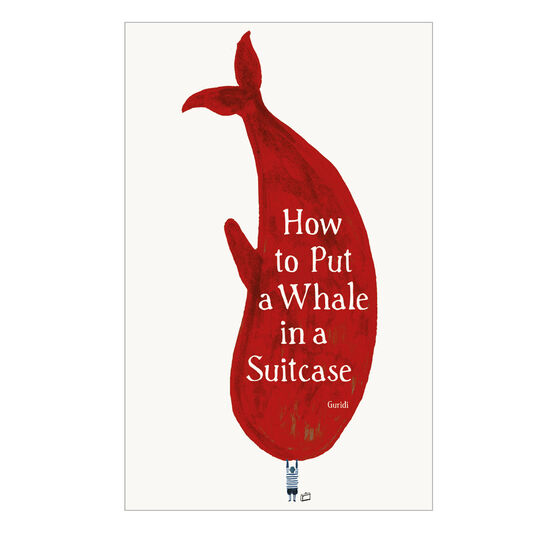 How to Put a Whale in a Suitcase