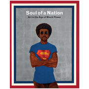 Soul of a Nation: Art in the Age of Black Power