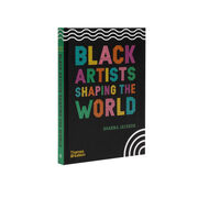 Black Artists Shaping the World