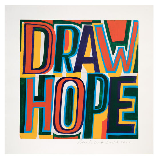 Bob and Roberta Smith Draw Hope signed poster