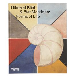 Hilma af Klint and Piet Mondrian: Forms of Life exhibition book (hardback)