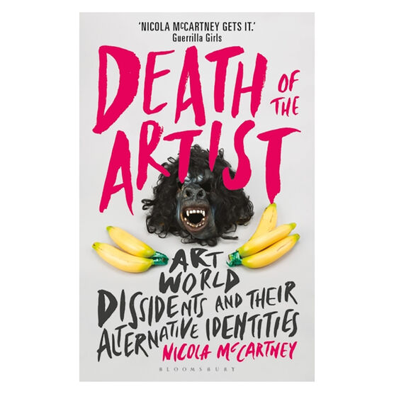 Death of the Artist: Art World Dissidents and Their Alternative Identities