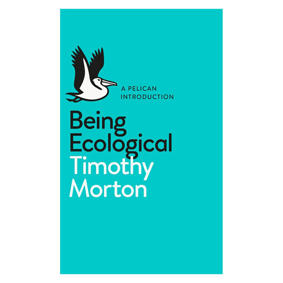 Being Ecological