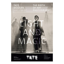Light and Magic: The Birth of Art Photography exhibition poster