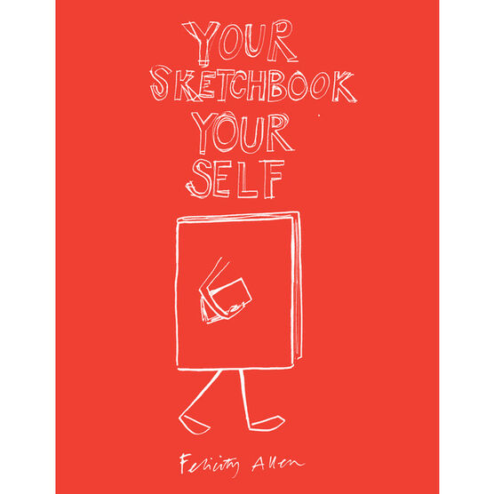 Your Sketchbook Your Self