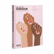 The Art of Feminism (revised edition)