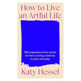 Signed copy of How to Live an Artful Life