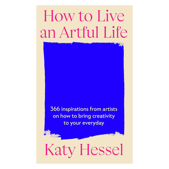Signed copy of How to Live an Artful Life