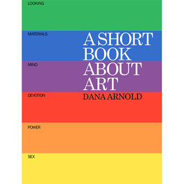 A Short Book About Art