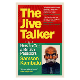 The Jive Talker: Or How to Get a British Passport