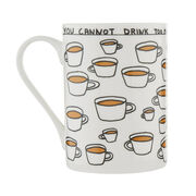 David Shrigley You Cannot Drink Too Much Tea Mug