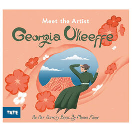 Meet the Artist: Georgia O'Keeffe (new edition)