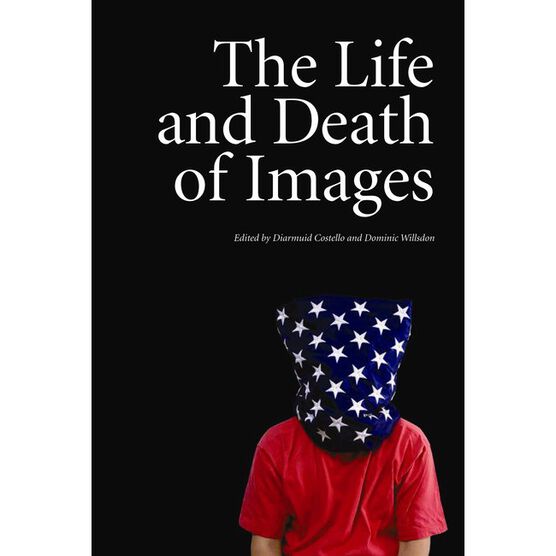 Life and Death of Images, The