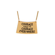 Courage Calls necklace