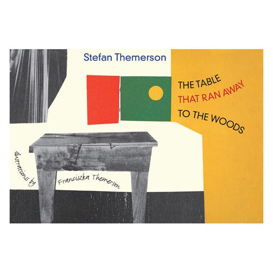 The Table that Ran Away to the Woods