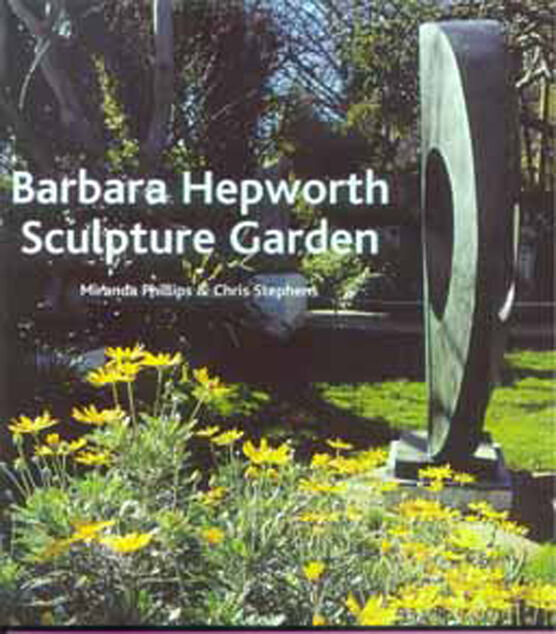 The Barbara Hepworth Sculpture Garden
