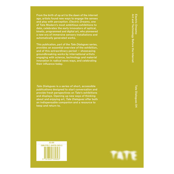 Tate Dialogues: Electric Dreams: Art and Technology Before the Internet
