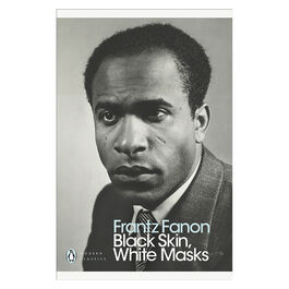 Black Skin, White Masks