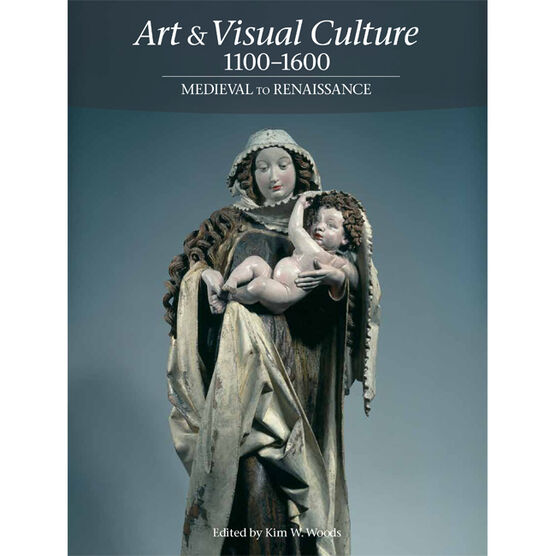 Art & Visual Culture 1100-1600: Medieval to Renaissance