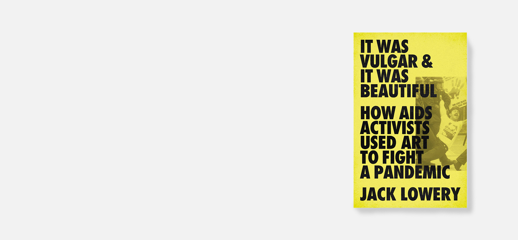 Modern Art Books, featuring Vulgar and Beautiful by Jack Lowery